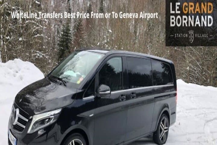 Private Transfer from Geneva Airport to Le-Grand-Bornand